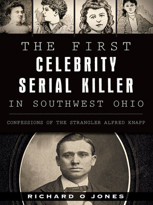 cover image of The First Celebrity Serial Killer in Southwest Ohio